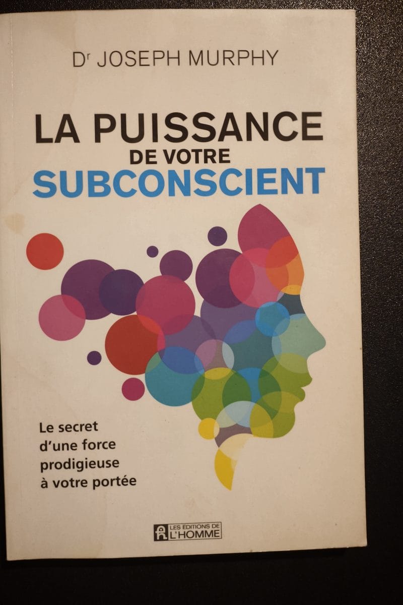 La Puissance de votre subconscient