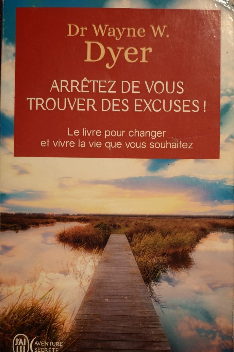 Arrêtez de vous trouver des excuses !