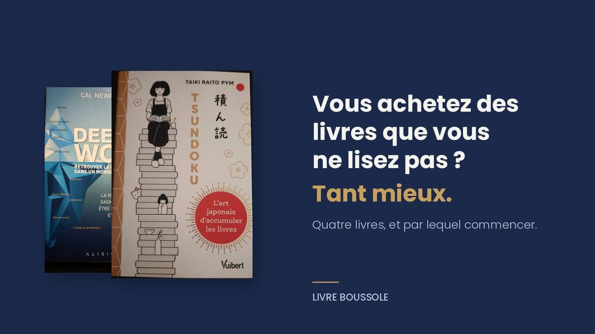 Vous achetez des livres que vous ne lisez pas ? Tant mieux.