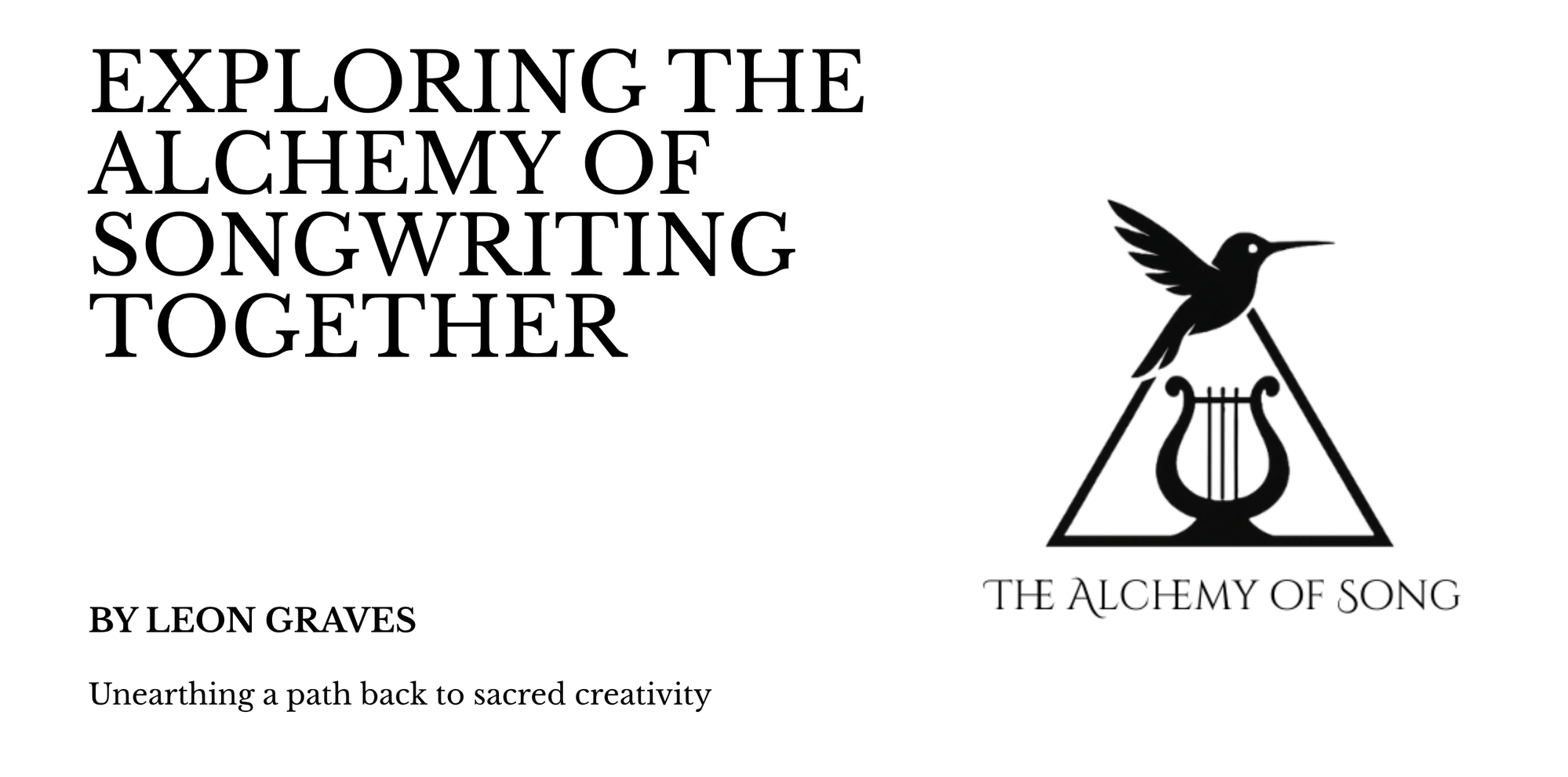 The Alchemy of Song