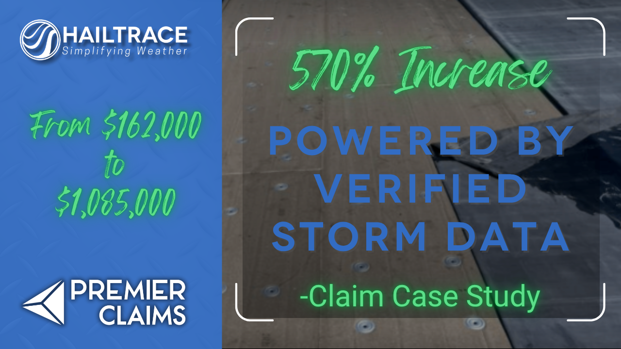 From $162K to $1.08M: The Power of Verified Storm Data