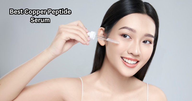 Say Hello to Plump, Hydrated Skin: Our Best Copper Peptide Serum