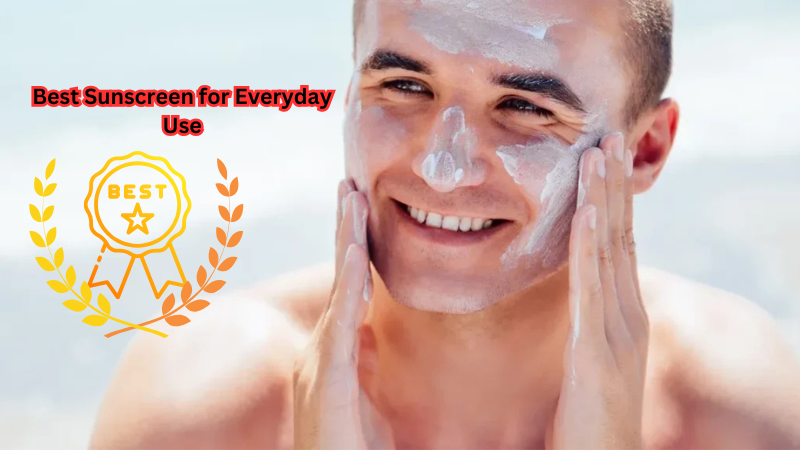 Sun-Safe & Stunning: Discover the Best Sunscreen for Everyday Use