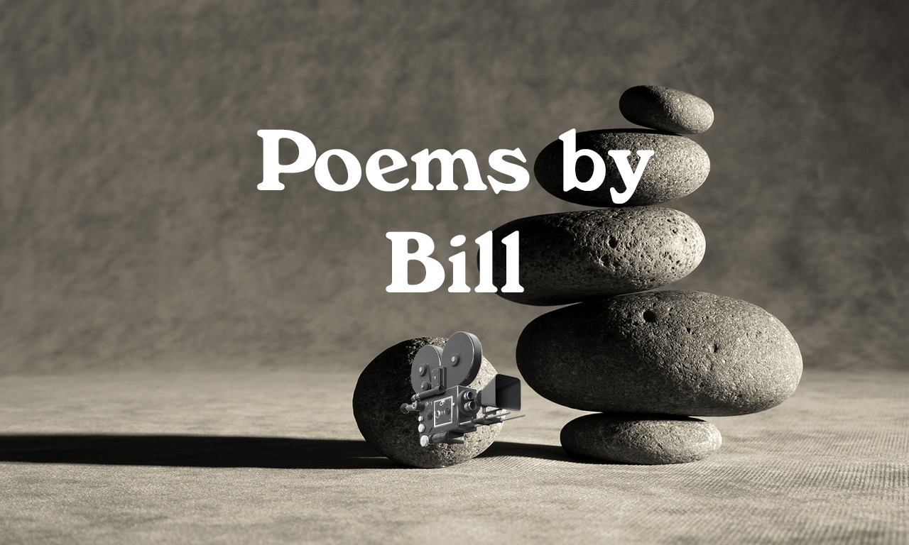 Poems by Bill