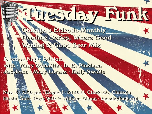 Tuesday Funk #51, "Election Night Edition": November 6, 2012