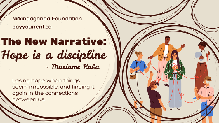 diverse people connected to each other by string: The New Narrative, Hope is a discipline - Mariame Kaba