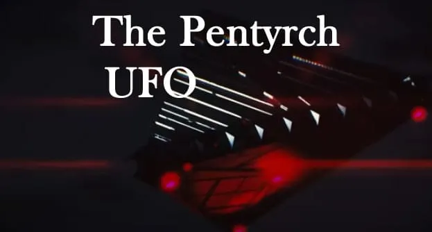 The Pentyrch UFO