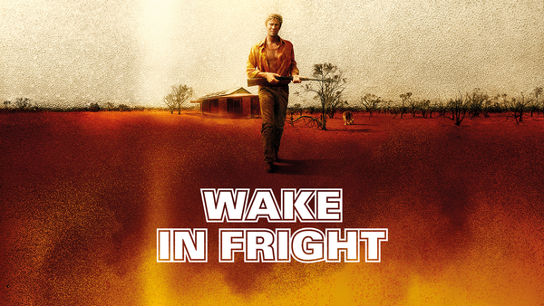 Late Fees — Episode 1: Wake in Fright (Umbrella 4K Collector's Edition)