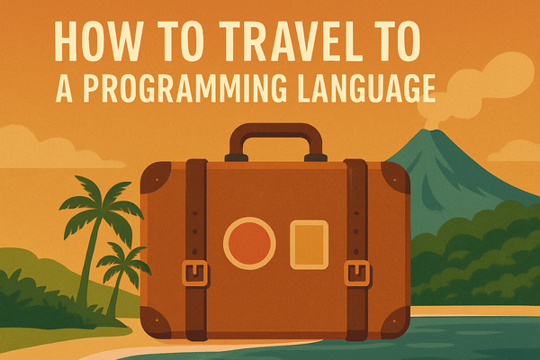 [Joke] How To Travel To A Programming Language