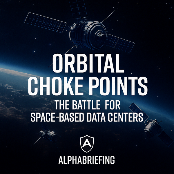 🚀 Orbital Choke Points: The Coming Battle for Space-Based Data Centers