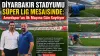 Diyarbakır Stadyumu Süper Lig Mesaisinde: Amedspor'un İlk Maçına Gün Sayılıyor