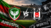 Amedspor’un Beşiktaş Sınavı