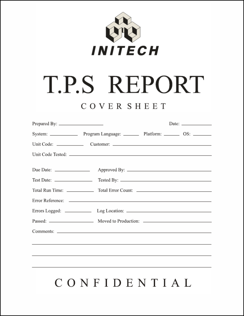 a TPS report from Initech, which is from the movie Office Space. Incidentally, one of the movies I could watch over, and over, and over.