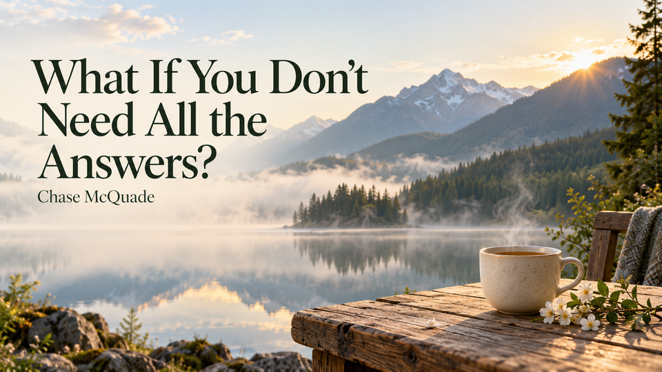 What If You Don’t Need All the Answers?
