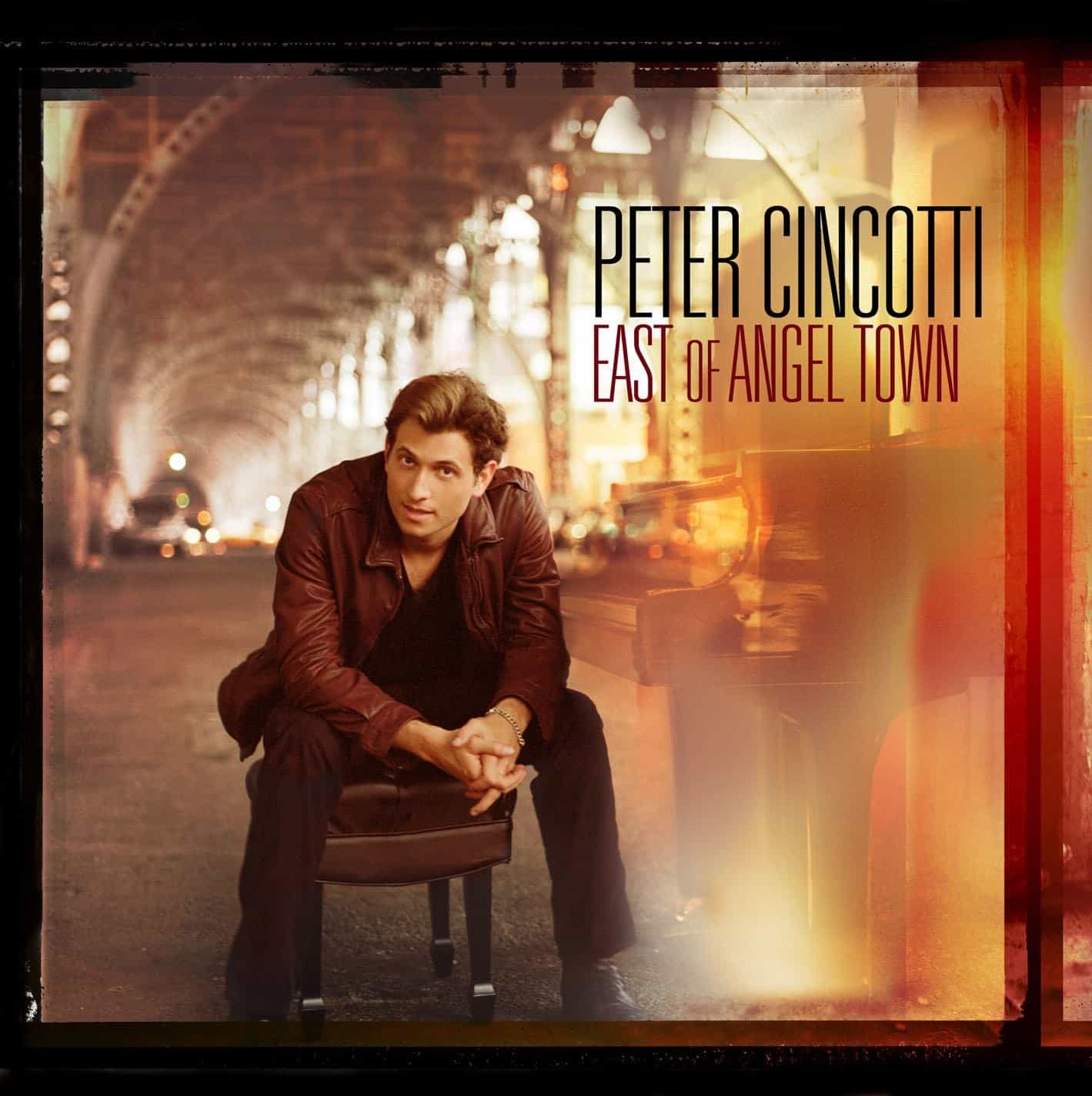 Peter Cincotti-East of Angel Town