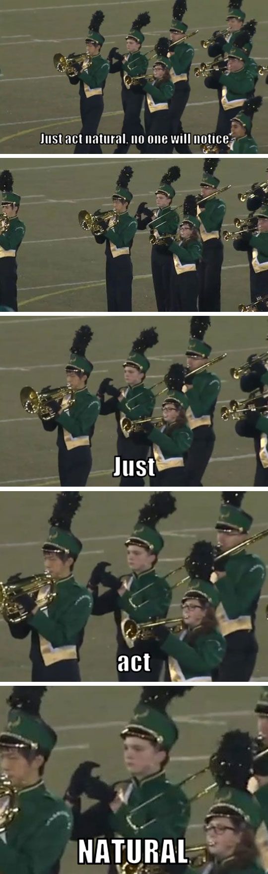 Image result for just act natural marching band