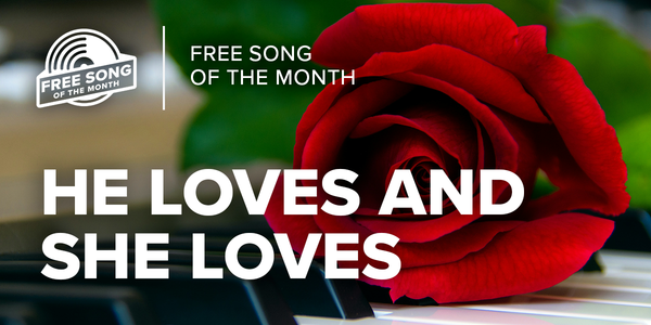 Free Song for June: He Loves and She Loves