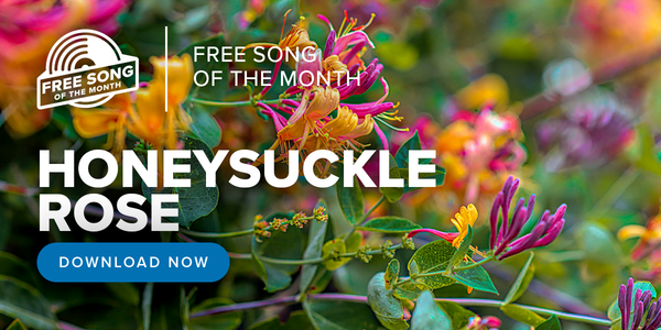 May’s Free Song of the Month: “Honeysuckle Rose”