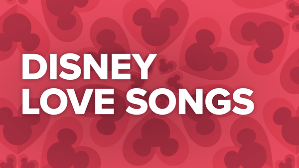Disney Love Songs