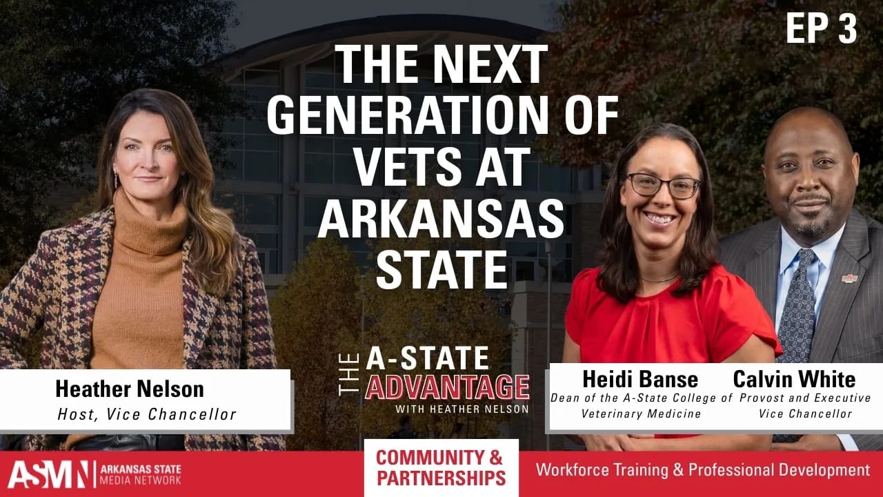 How Arkansas State Is Building A Community Centered Veterinary School With Heidi Banse and Calvin White