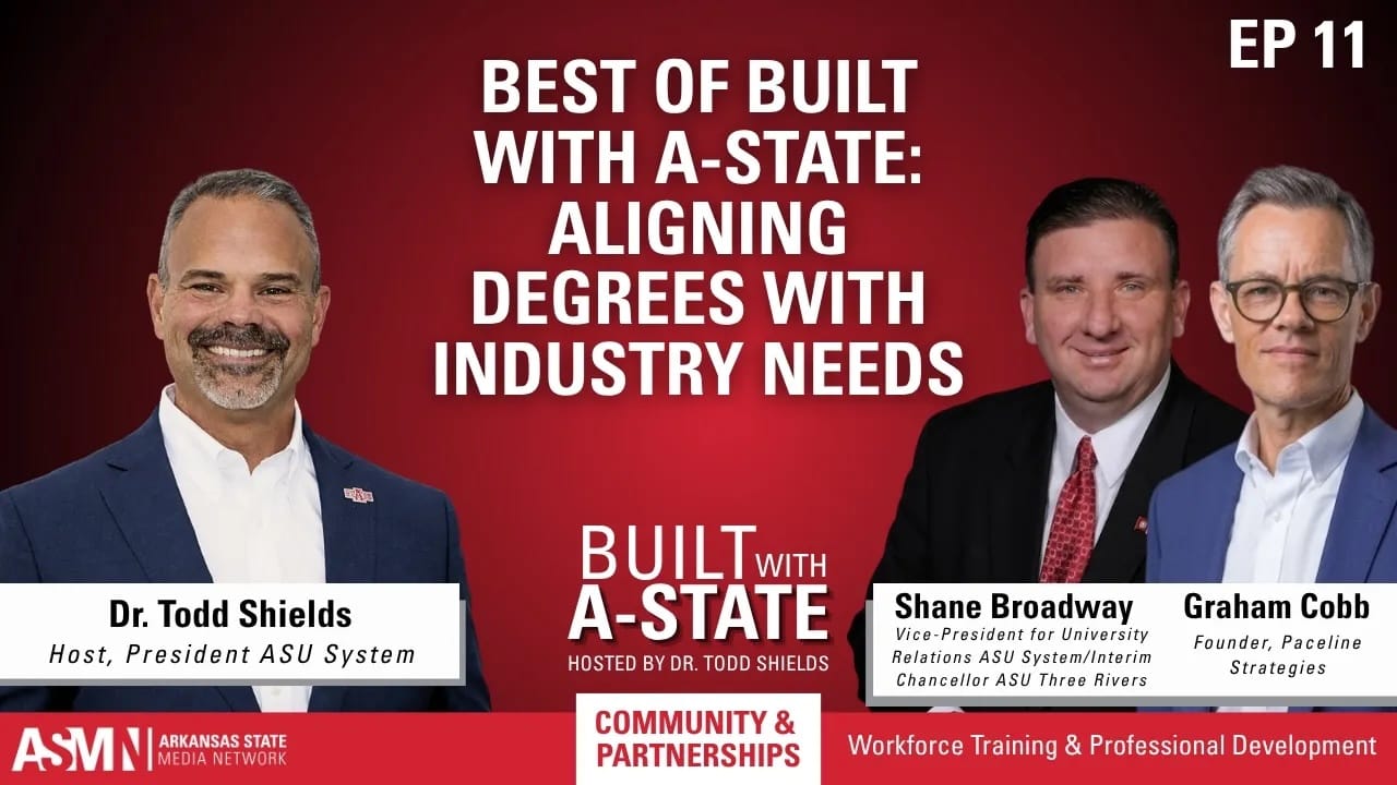 Best of Built With A-State: The New Path to Earning Potential