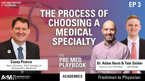 A 'Special' Decision: Deciding the Right Medical Specialty for You