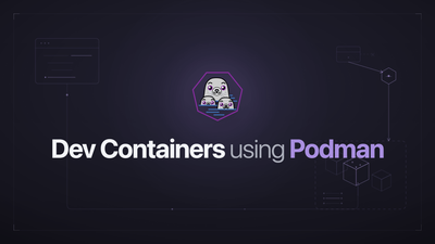 Switching VS Code Dev Containers from Docker to Podman