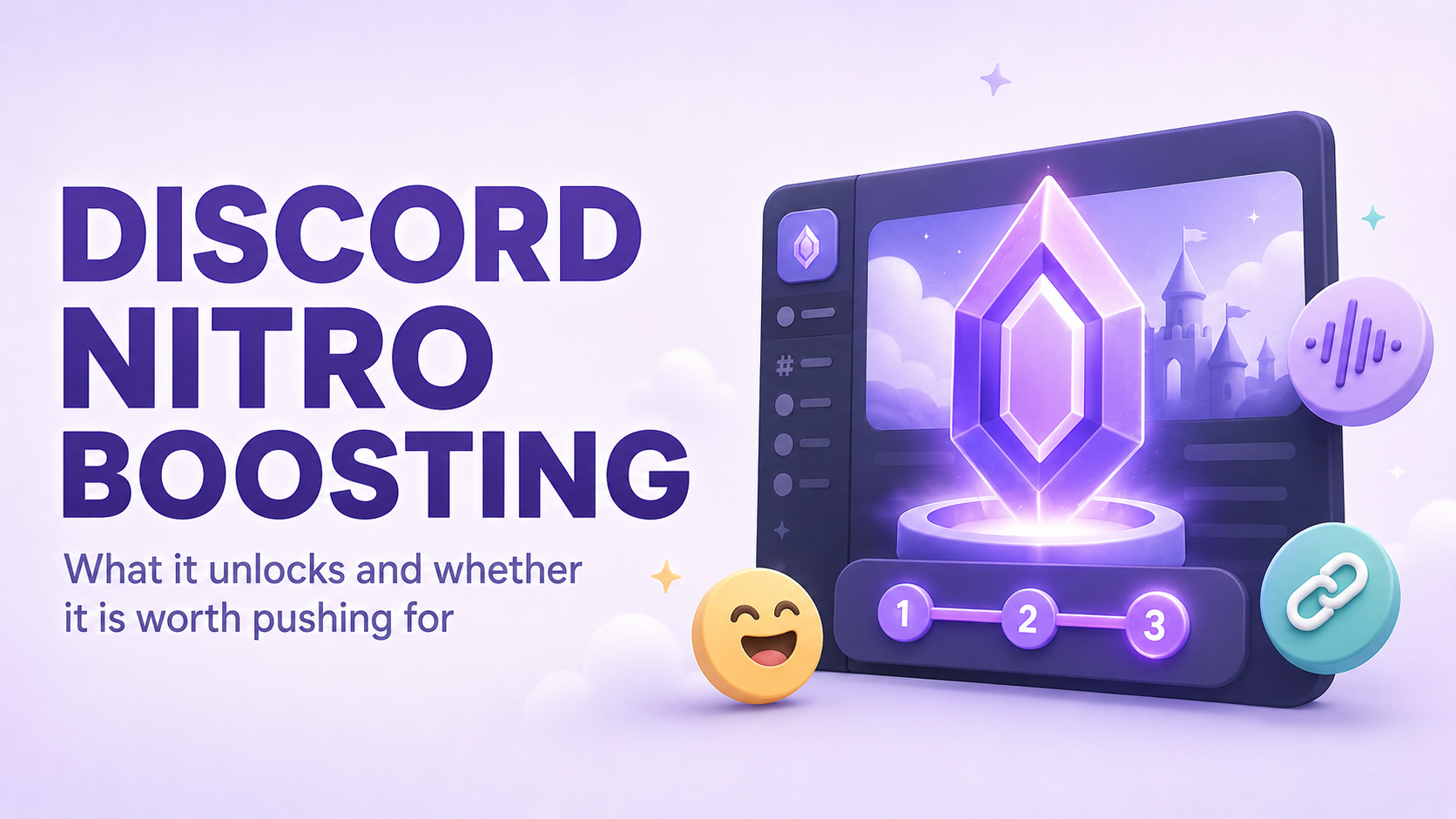 Discord Nitro Boosting: What It Unlocks and Whether It's Worth Pushing For