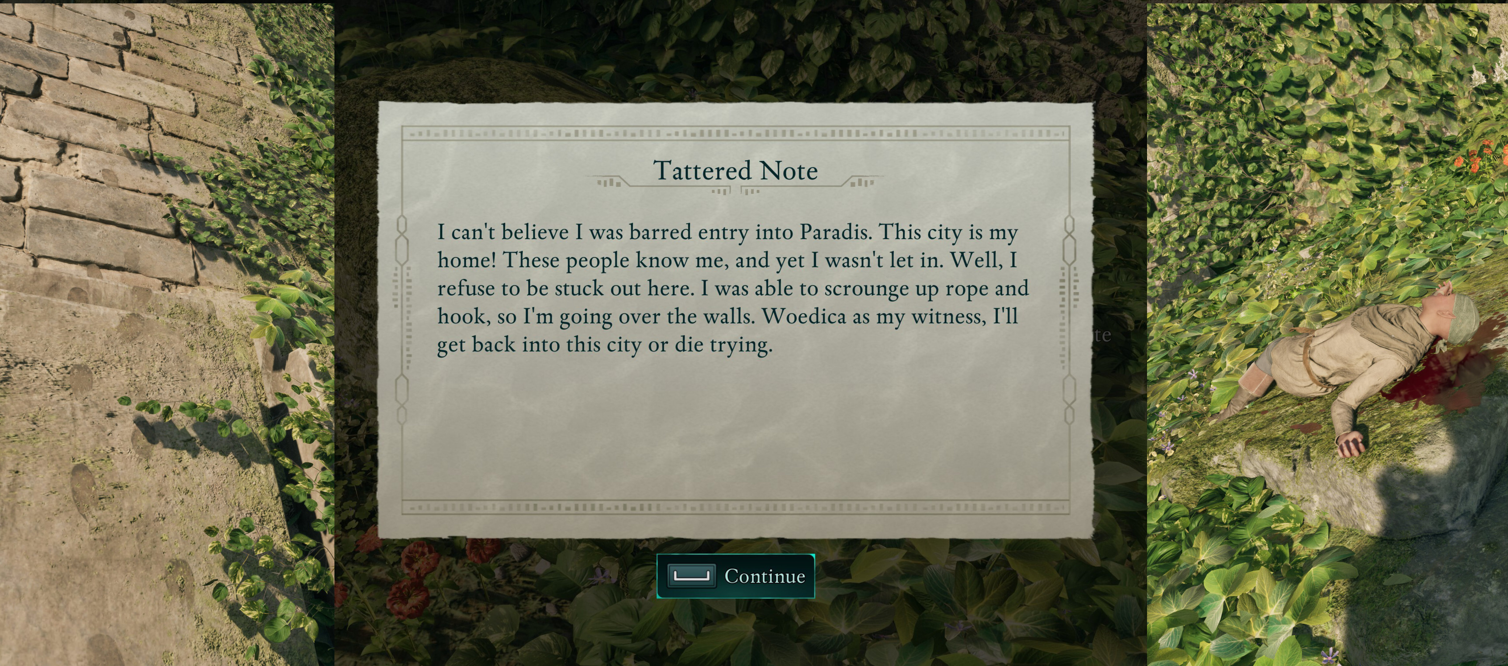 A wall with some footprints to the left of a note. A dead body on the right. Note reads:
<p>Tattered Note</p>
<p>I can't believe I was barred entry into Paradis. This city is my<br>
home! These people know me, and yet I wasn't let in. Well, I<br>
refuse to be stuck out here. I was able to scrounge up rope and<br>
hook, so I'm going over the walls. Woedica as my witness, I'll<br>
get back into this city or die trying.</p>
<p>[Continue]" class="wp-image-10493"><figcaption class=