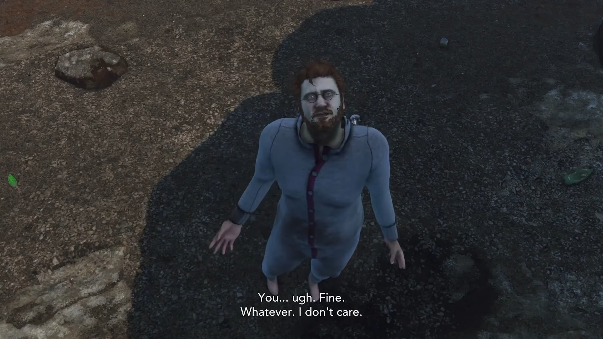 Nate saying "You...ugh. Fine. Whatever. I don't care."