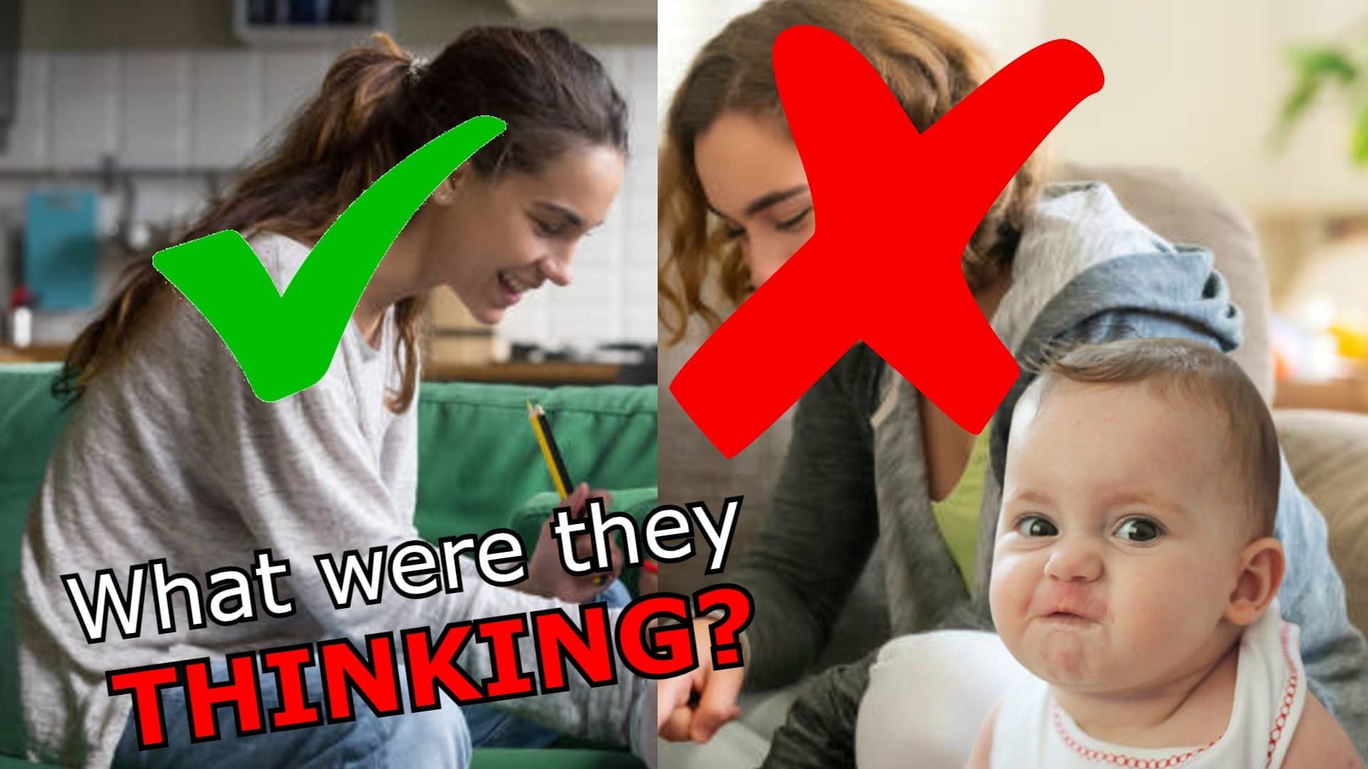 An angry snotty baby says "What were they thinking?" and two different young women are in the backdrop, one has a check, one has xes. "Why The New Babysitter is Worse Than The Original" is the original post text.