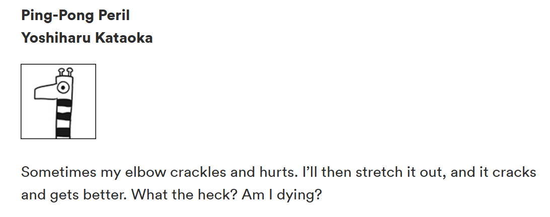 Ping-Pong Peril mangaka about their cracking elbow joints.