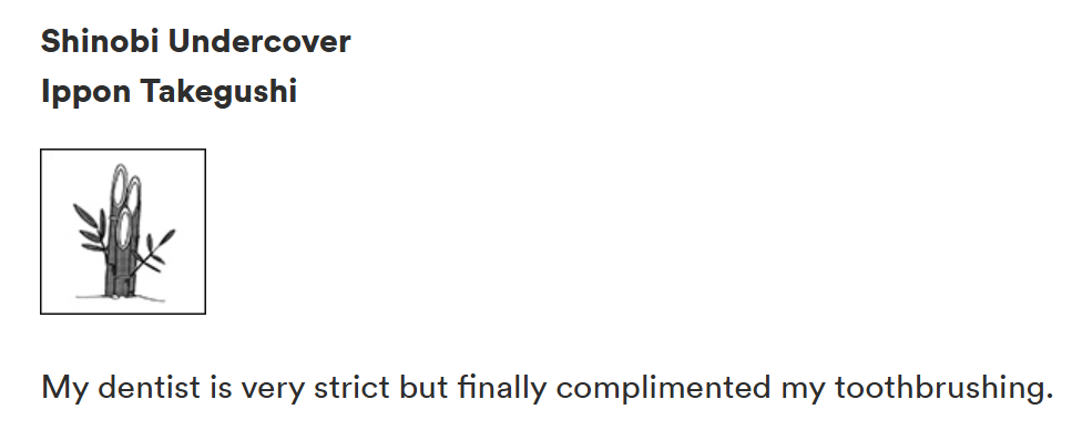 Shinobi Undercover mangaka about his dentist giving him a compliment.