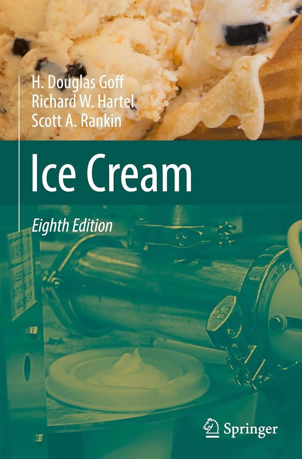 A book called "Ice Cream" by H. Douglas Goff, Richard W. Hartel and Scott A. Rankin.