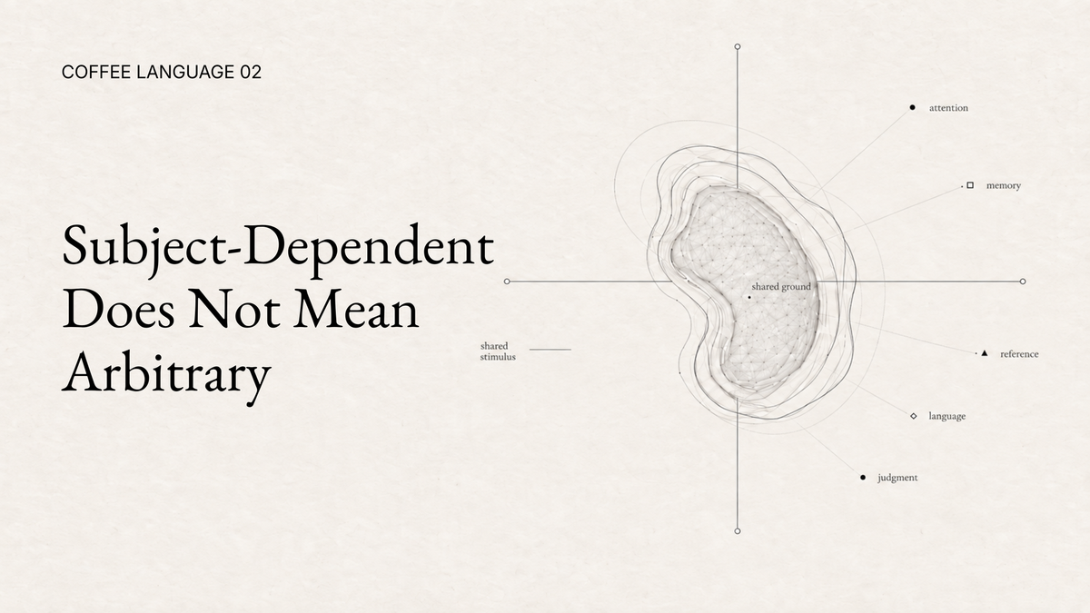 Subject-Dependent Does Not Mean Arbitrary