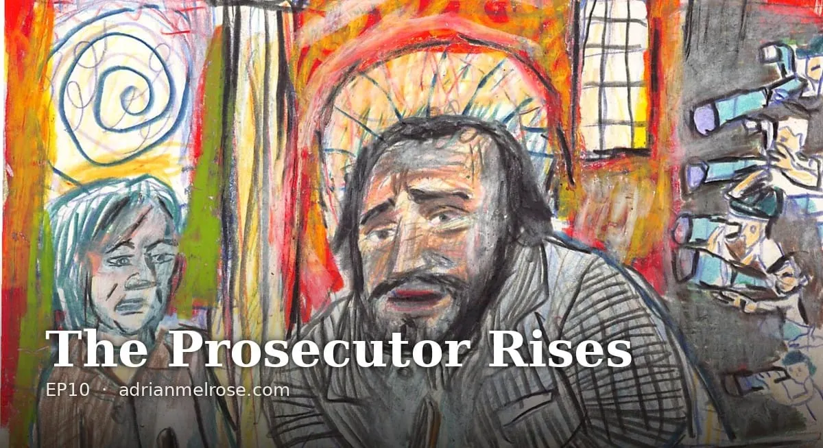 The Prosecutor Rises