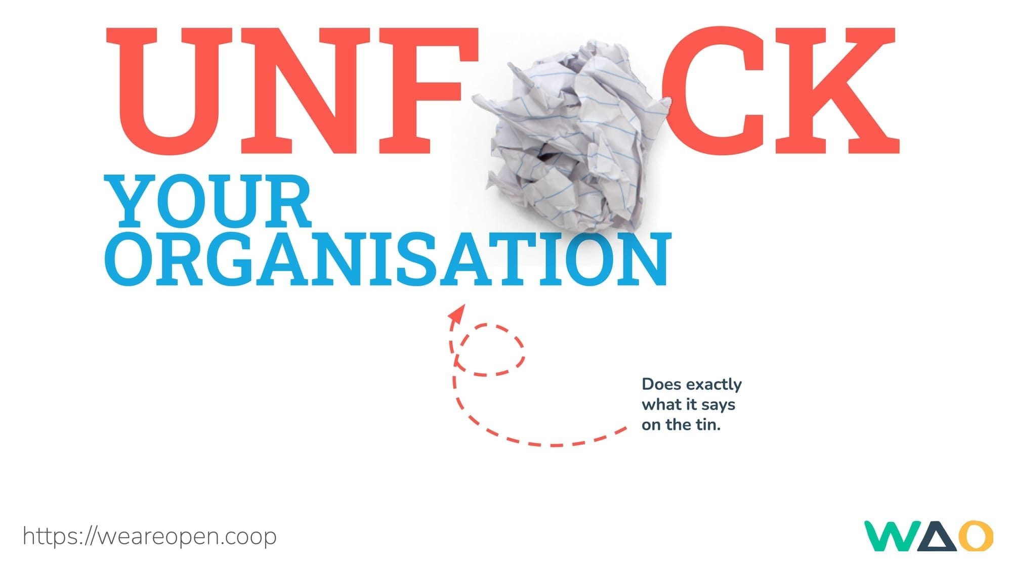 We Are Open Co-op (WAO) works with complex, multinational clients as well as smaller groups containing just a handful of people. While every organisation is different, we’ve noticed things in common that we often have to help them untangle.  So we’ve put together an email-based course to help forward-thinking people in senior roles who might need a bit of help and orientation. We’ve broken things down into actionable steps based on the resources found at our Learn with WAO site, giving you enough direction and inspiration to get started transforming your organisation for the better!