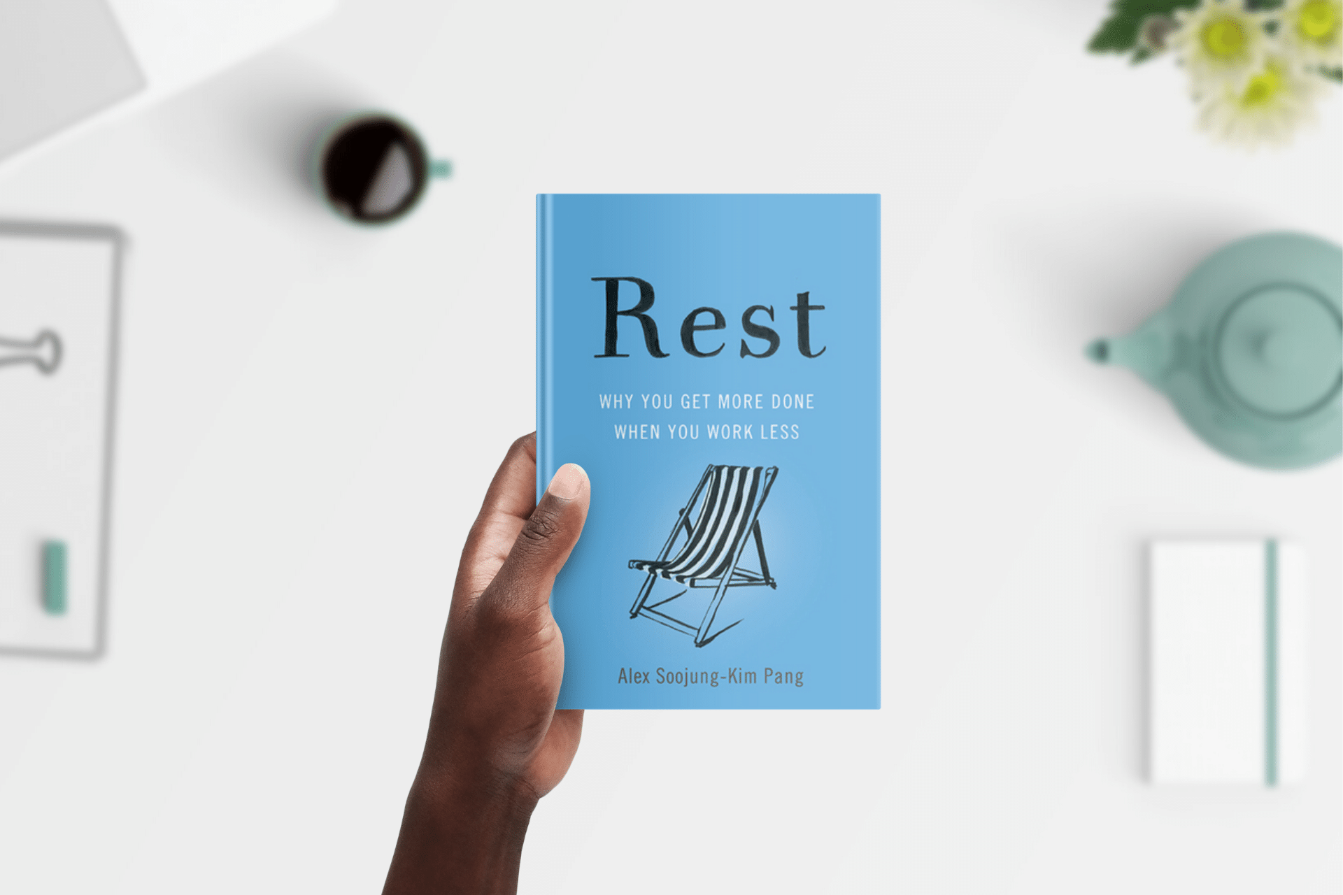 Rest by Alex Soojung-Kim Pang