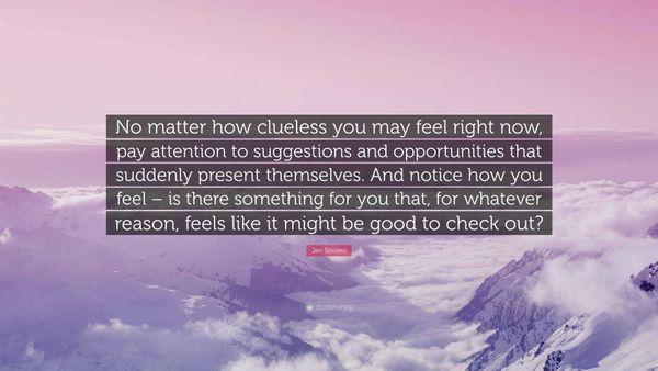Pay Attention When Something Won't Leave You Alone
