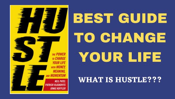 Review: Hustle, The Power to Charge Your Life with Money, Meaning, and Momentum