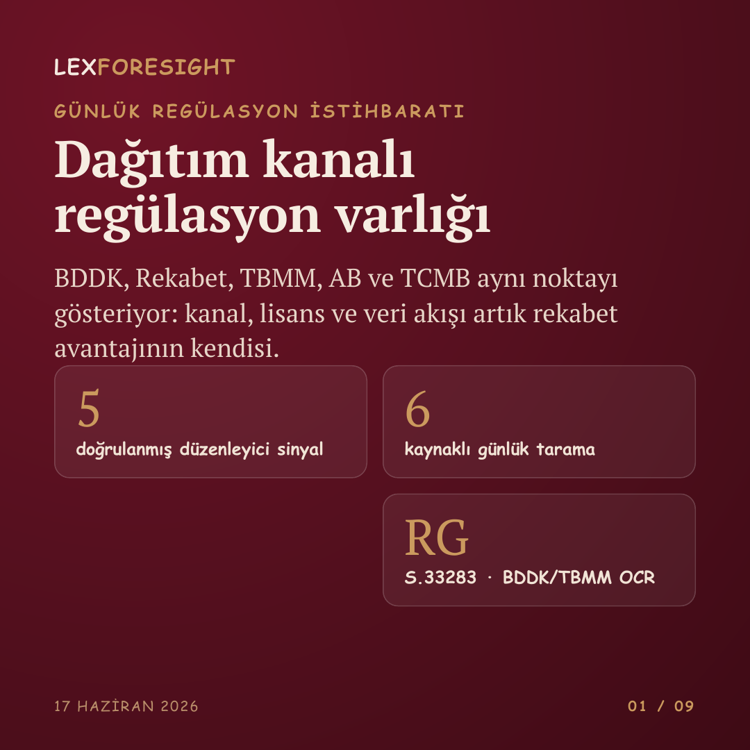 Günlük LexForesight Gazetesi - 17 Haziran 2026