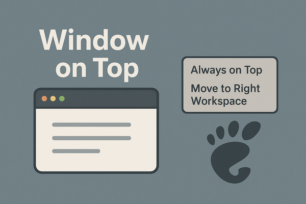 How to Keep Any Window on Top in GNOME