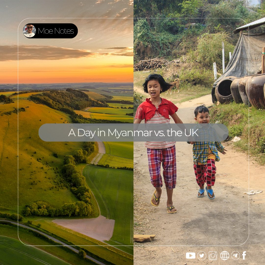 A Day in Myanmar vs. the UK: A Comparison of Education and Life