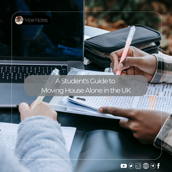 A Student's Guide to Moving House Alone in the UK