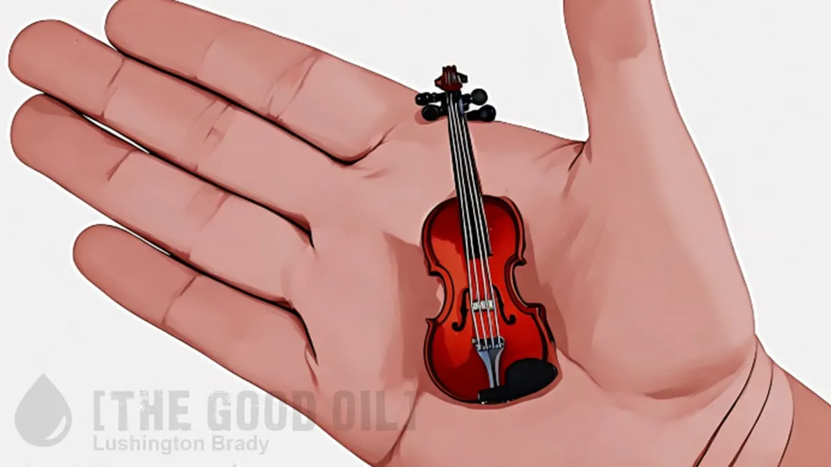 Pass Me My Tiniest Violin