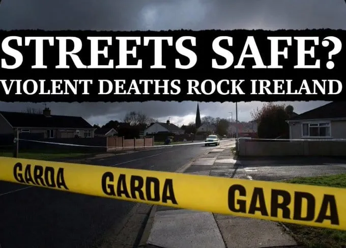 Are Ireland’s Streets Really ‘Safe’?
