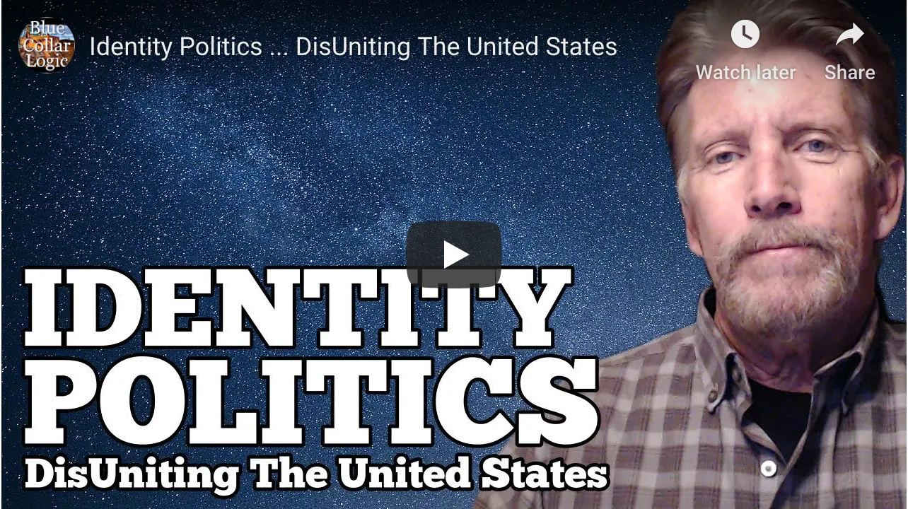 Identity Politics … DisUniting The United States