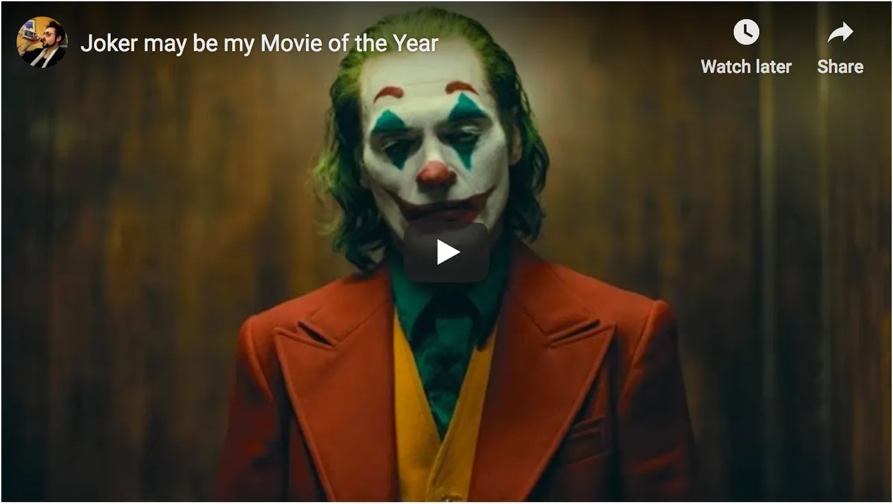 Joker May Be My Movie of the Year