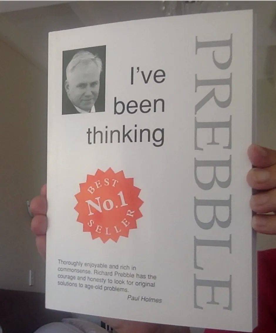 WIN a Copy of ‘ I’ve Been Thinking’ by  Richard Prebble