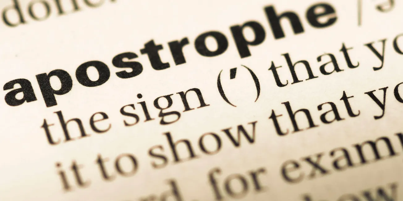 All hail Apostrophes – the Heavy Lifters who ‘Point a Sentence in the Right Direction’